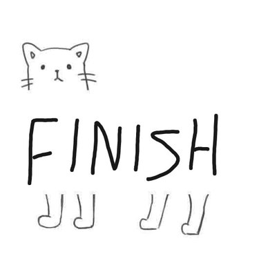 Cat template for a drawing challange with the word "finish" written in the blank space for the body.
